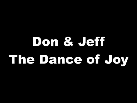 The Dance of Joy (Best Friends Forever)